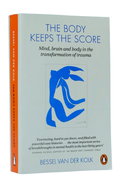 The Body Keeps the Score: Brain, Mind, and Body in the Healing of Trauma Paperback – September 8, 2015
