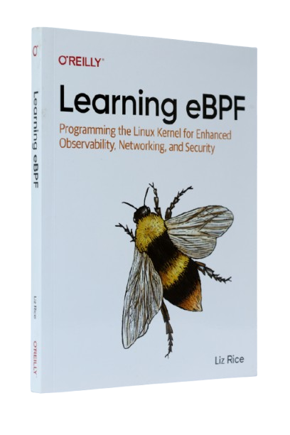 Learning eBPF: Programming the Linux Kernel for Enhanced Observability, Networking, and Security 1st Edition