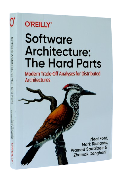 Software Architecture: The Hard Parts: Modern Trade-Off Analyses for Distributed Architectures 1st Edition